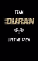 Team Duran Lifetime Crew: Personalized Name Journal Notebook Blank Lined Personal Diary Planner Gifts For Men and Women