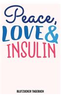 Diabetes Blutzucker Tagebuch Peace Love & Insulin