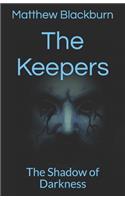 Keepers: The Shadow of Darkness