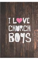 I Love Church Boys - Christian Girl Dating Journal