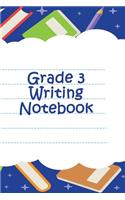 Grade 3 Writing Notebook