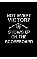 Not every victory shows up on the scoreboard: 6" x 9" 151 Pages, Shooting log book, Target, Handloading Logbook, long range shooting log book, shooting range logbook, shooting data log book, Sho