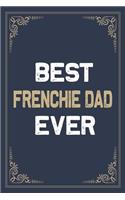 Best Frenchie Dad Ever