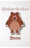 Mother-In-Law Bear A5 Lined Notebook 110 Pages: Funny Blank Journal For Wide Animal Nature Lover Zoo Relative Family Baby First Last Name. Unique Student Teacher Scrapbook/ Composition Great For H