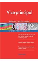 Vice-principal RED-HOT Career Guide; 2546 REAL Interview Questions