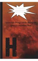 Space Gifts Orange Nebula Monogram Letter H Journal Composition Notebook 6x9
