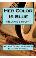 Her Color Is Blue