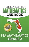 FLORIDA TEST PREP Mathematics Quiz Book FSA Mathematics Grade 3