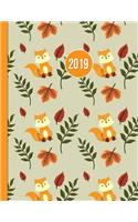 2019 Planner; Fall Foxes: 12 Months Week to two-page Diary 140 pages 8.5 x 11 with Contacts - Password - Birthday lists(2019 Weekly Planner Organizer Diary Journal)