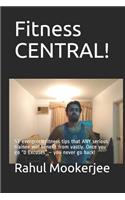 Fitness CENTRAL!