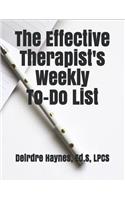 The Effective Therapist's Weekly To-Do List