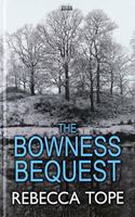 The Bowness Bequest