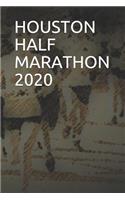 Houston Half Marathon 2020: Blank Lined Journal