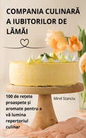 Compania CulinarĂ A Iubitorilor de LĂmĂi
