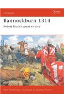 Bannockburn 1314: Robert Bruce’s great victory(Campaign)