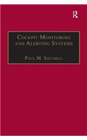 Cockpit Monitoring and Alerting Systems