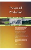 Factors Of Production A Complete Guide - 2020 Edition