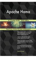 Apache Hama A Complete Guide - 2020 Edition