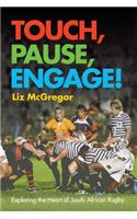 Touch, Pause, Engage!