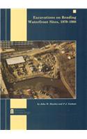 Excavations on Reading Waterfront Sites, 1979-1988
