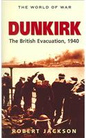 Dunkirk: The British Evacuation, 1940
