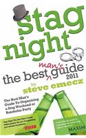 Stag Night - the Best Mans Guide to Organising a Stag Weekend or Batchelor Party