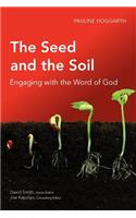 Seed and the Soil