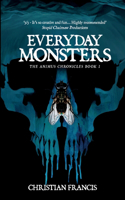 Everyday Monsters