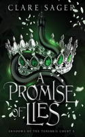 A Promise of Lies: (3 Shadows of the Tenebris Court)