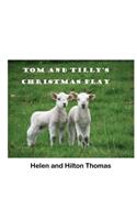 Tom and Tilly's Christmas Play