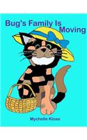 Bug's Family Is Moving