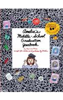 Amelia's Middle-School Graduation Yearbook