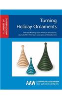 Turning Holiday Ornaments