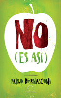 No (Es Así)