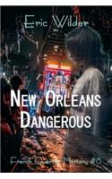 New Orleans Dangerous