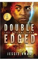 Double Edged