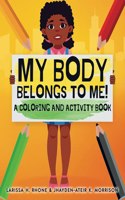 My Body Belongs To Me!