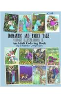 Romantic and Fairy Tale Vintage Illustrations II an Adult Coloring Book