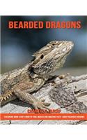 Childrens Book: A Kid's Book Of Cool Images And Amazing Facts About Bearded dragons