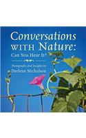 Conversations With Nature