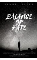 Balance Of Fate
