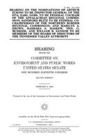 Hearing on the nominations of Arthur Elkins to be Inspector General of the EPA; Earl Gohl to be Federal Cochair of the Appalachian Regional Commission; Sandford Blitz to be Federal Cochairperson of the Northern Border Regional Commission; and Maril