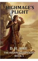 Highmage's Plight