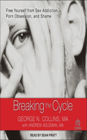 Breaking the Cycle Lib/E