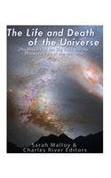 Life and Death of the Universe
