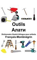 Français-Monténégrin Outils Dictionnaire illustré bilingue pour enfants: (Freebilingualbooks.com)