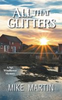 All That Glitters: The Sgt. Windflower Mystery Series Book 13(13 Sgt. Windflower Mystery)