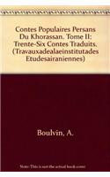 Contes Populaires Persans Du Khorassan, II
