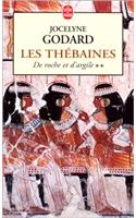 Les Thebaines T02 de Roche Et D Argile