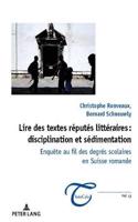 Lire Des Textes Reputes Litteraires: Disciplination Et Sedimentation